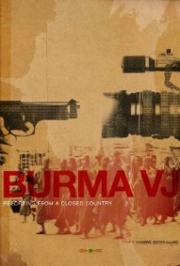 BURMA VJ: Reporting from a Closed Country