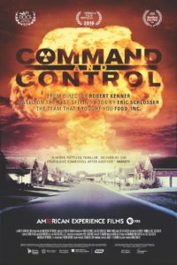 COMMAND AND CONTROL — Robert Kenner & Eric Schlosser Interview