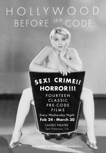 HOLLYWOOD BEFORE THE CODE: SEX! CRIME! HORROR! with Elliot Lavine, Tourguide