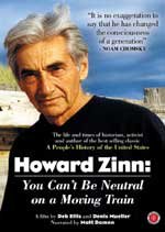HOWARD ZINN: YOU CAN’T BE NEUTRAL ON A MOVING TRAIN