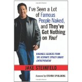 Steinfeld, Jake  — I’VE SEEN A LOT OF FAMOUS PEOPLE NAKED, AND THEY’VE GOT NOTHING ON YOU!