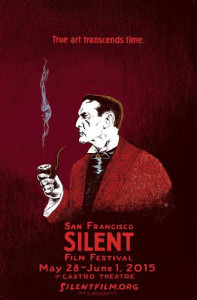 20 Years of Glorious Silence — Anita Monga on the 2015 San Francisco Silent Film Festival