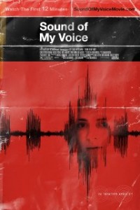 Brit Marling & Zal Batmanglij Listen to the SOUND OF MY VOICE