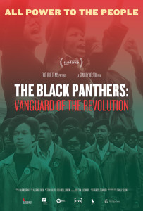 THE BLACK PANTHERS: VANGUARD OF THE REVOLUTION — Stanley Nelson