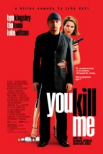 YOU KILL ME Say Tea Leoni & John Dahl